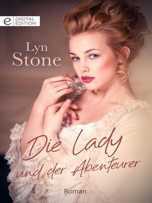 cover image of Die Lady und der Abenteurer